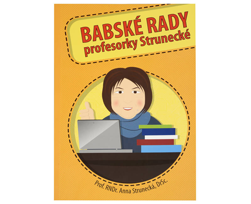 Knihy Babské rady profesorky Strunecké (Prof. RNDr. Anna Strunecká, DrSc.)