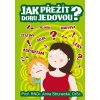 JAK PREZIT DOBU JEDOVOU 2508201610245330809