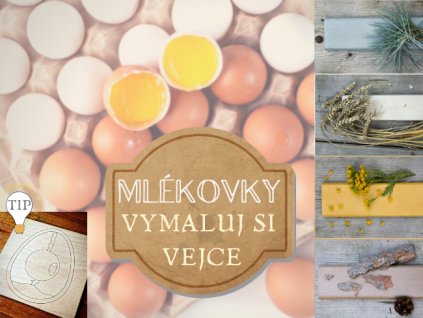 Mlékovky Vymaluj si vejce