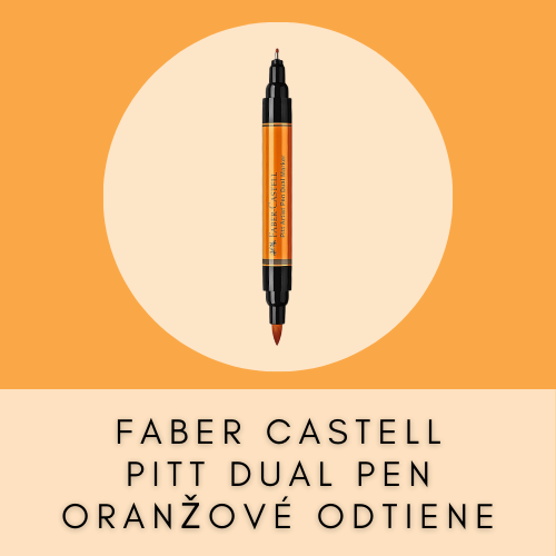 FABER CASTELL PITT ARTIST DUAL PEN ORANŽOVÉ ODTIENE