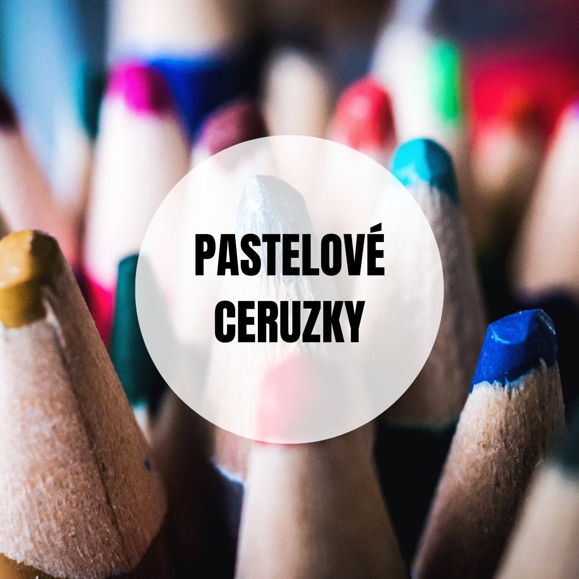 PASTELOVÉ CERUZKY