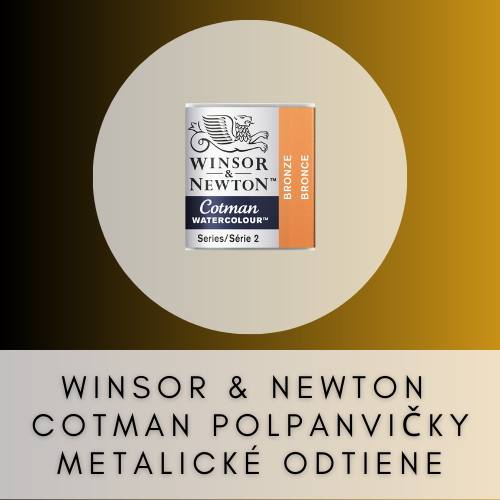 WINSOR & NEWTON COTMAN POLPANVIČKY METALICKÉ ODTIENE