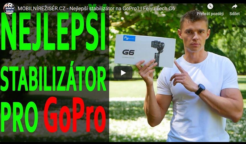 Nejlepší stabilizátor na GoPro? | Feiyu Tech G6