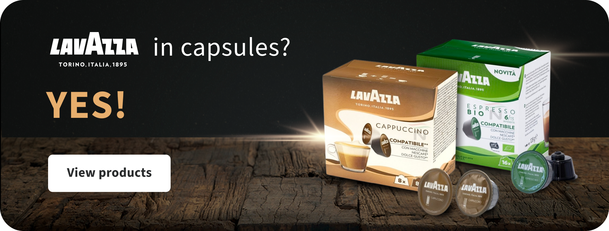 Lavazza in capsules?