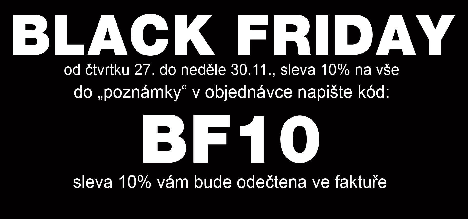 BLACK FRIDAY 10% PC