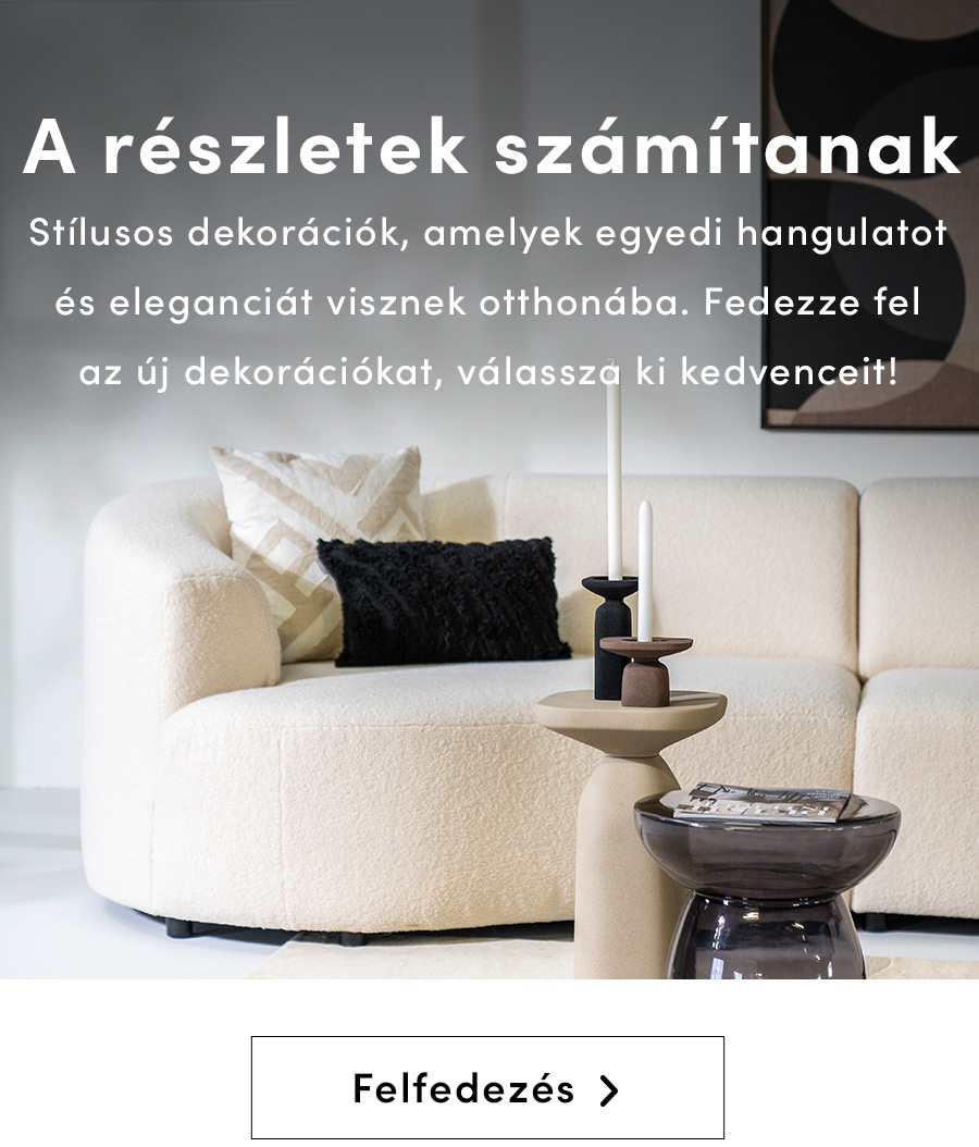 Dekorációk és kiegészítők