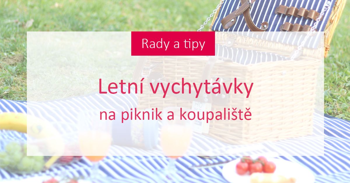 Vychytávky na piknik a na koupaliště