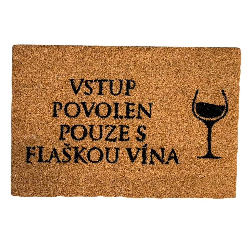 HOME ELEMENTS Rohožka Vstup povolen pouze s flaškou vína, 40 x 60 cm -  ModerniNakup.cz