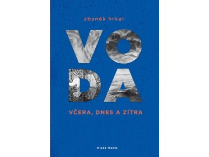 Voda včera, dnes a zítra