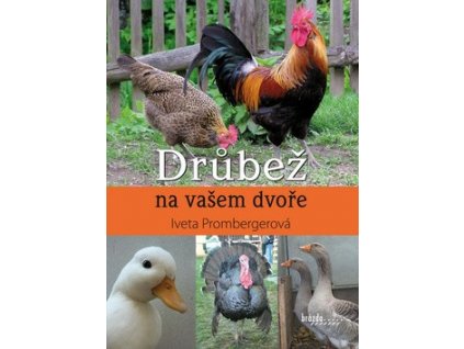 Drůbež na vašem dvoře