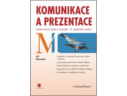 Komunikace a prezentace. Umění mluvit, slyšet a rozumět – 2., doplněné vydání