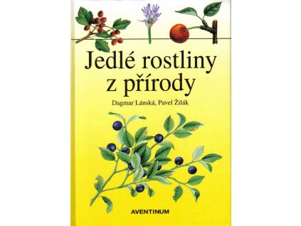 Jedlé rostliny z přírody