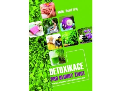 Detoxikace pro dlouhý život