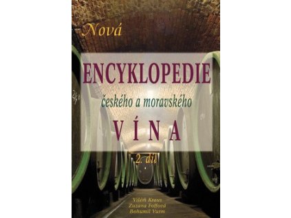 Nová encyklopedie českého a moravského vína 2. díl