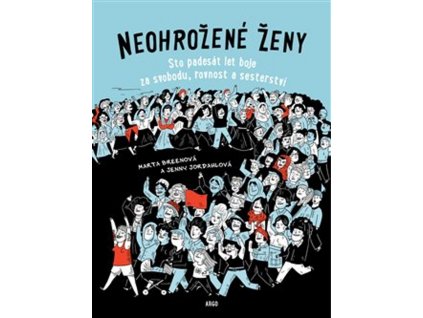 NEOHROŽENÉ ŽENY