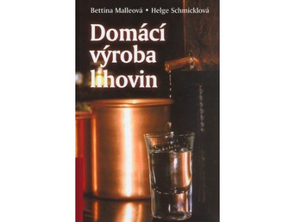 Domácí výroba lihovin