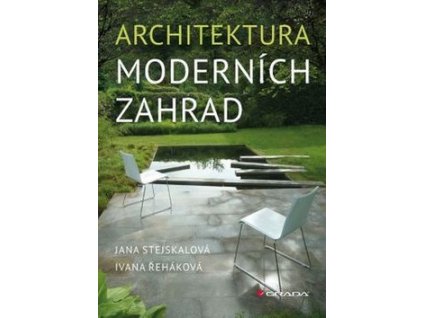 Architektura moderních zahrad