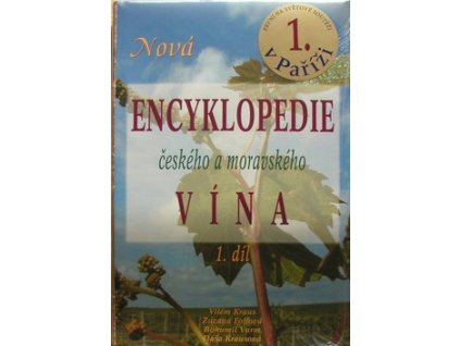 Nová encyklopedie českého a moravského vína 1. díl