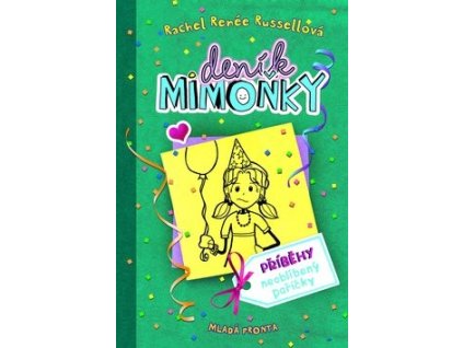 Deník mimoňky. Příběhy neoblibený pařičky