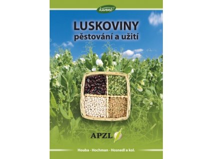 Luskoviny. Pěstování a užití