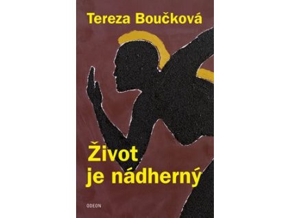 Život je nádherný