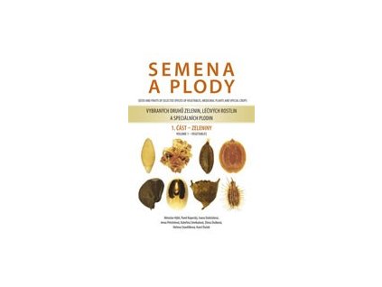 Semena a plody vybraných druhů zelenin, léčivých rostlin a speciálních plodin