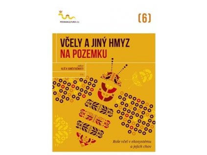 Včely a jiný hmyz na pozemku