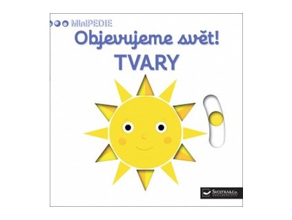 MiniPEDIE. Objevujeme svět! Tvary