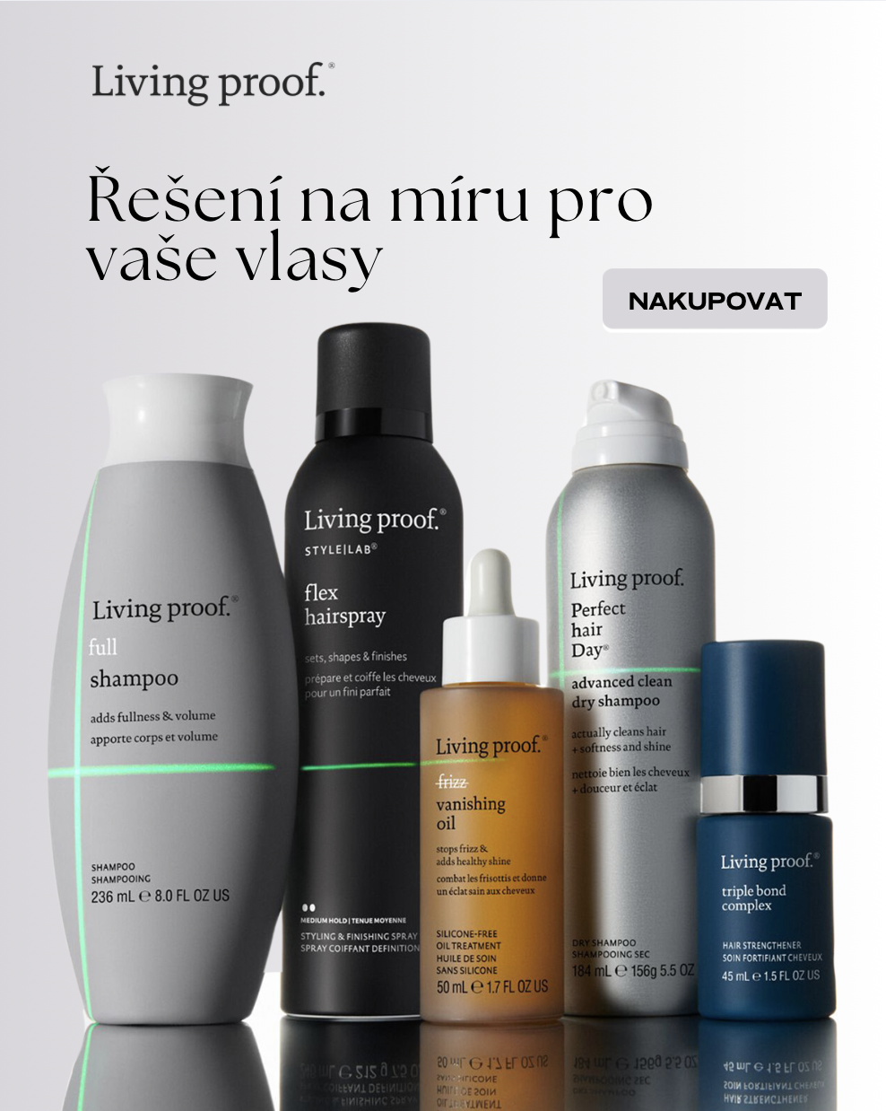 Living Proof vlasová kosmetika je známá svými inovativními, vědecky vyvinutými produkty. Díky patentované technologii OFPMA chrání vlasy, dodává jim lehkost, objem a zdravý vzhled.