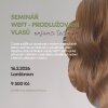 Seminář | WEFT prodlužování vlasů našívací technikou
