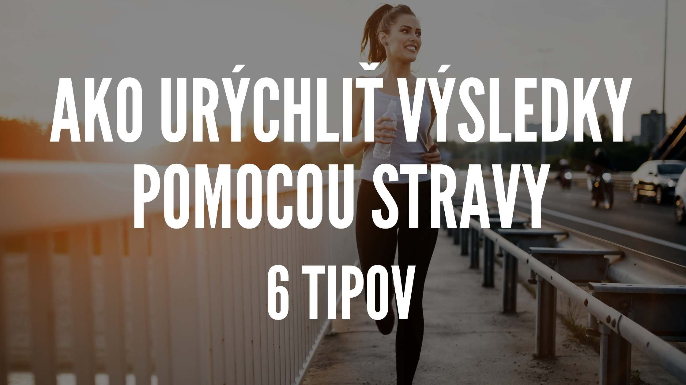 Ako urýchliť výsledky pomocou stravy?