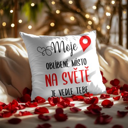 Moje oblíbené místo na světě je vedle Tebe