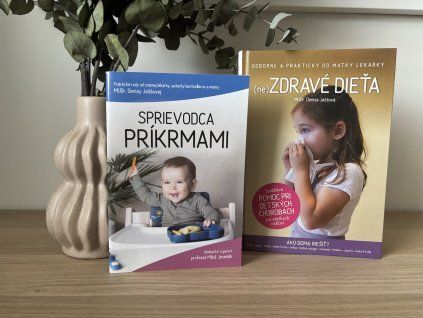 (ne)Zdravé dieťa + Sprievodca príkrmami