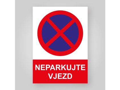 neparkujte vjezd