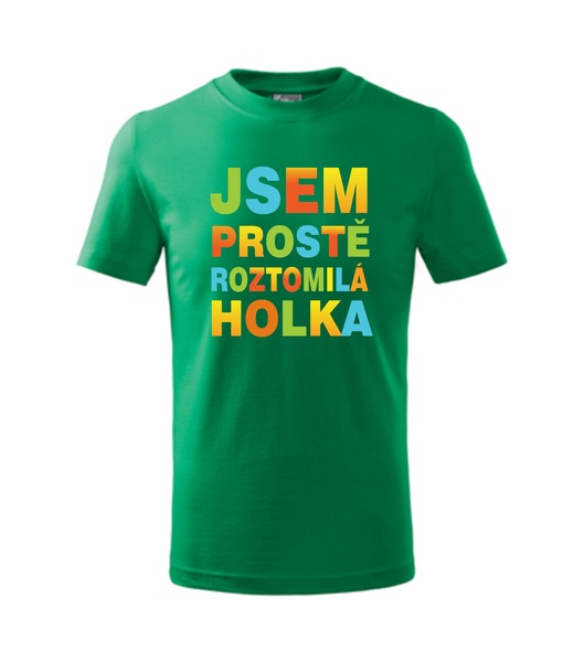 Tričko ROZTOMILÁ HOLKA Barva: středně zelená, Velikost: 122 cm/6 let