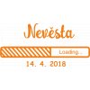 Potisk LOADING NEVĚSTA