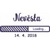 Potisk LOADING NEVĚSTA