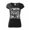 Tričko dámské LONDON BARCELONA NEW YORK PARIS