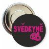 Placka s motivem Svědkyně 50 mm