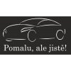 Samolepka POMALU