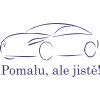 Samolepka POMALU