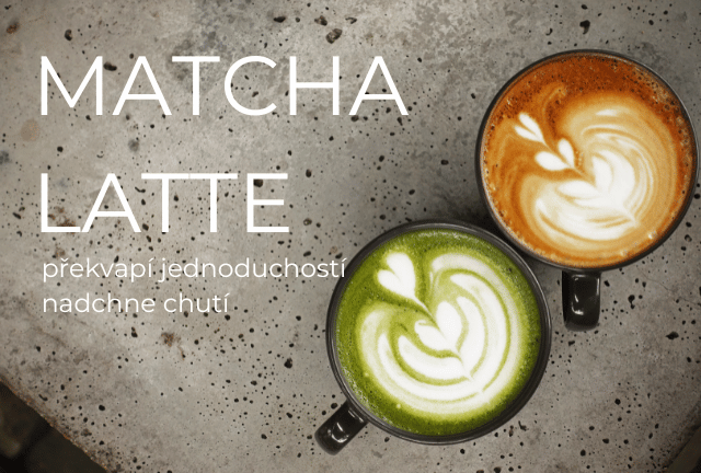 #12 Recept na Matcha Latte