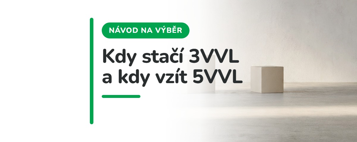Krabice 3VVL, nebo 5VVL: jak vybrat