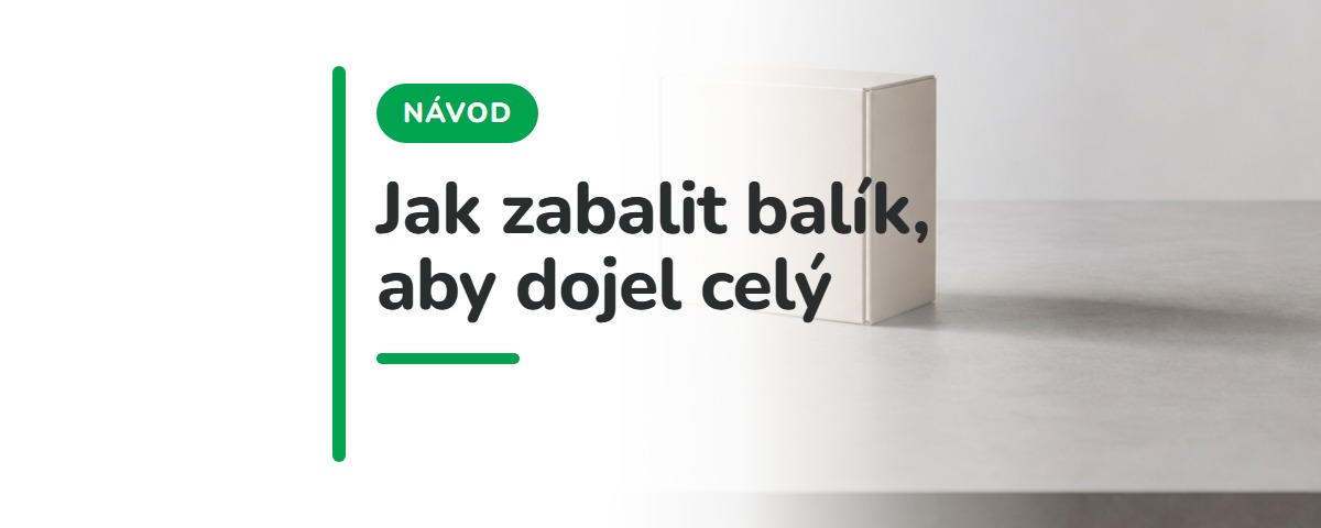Jak zabalit balík, aby dojel celý