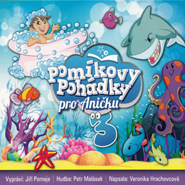 Pomíkovy Pohádky pro Aničku 3