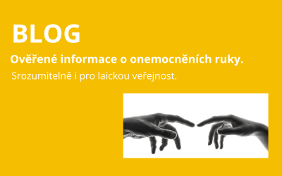 Blog. Ověřené informace o onemocněních ruky.