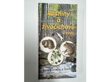 Publikace Rostliny a živočichové u vody - 109 druhů rostlin a živočichů na samostatných kartách