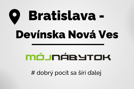 Nábytok Bratislava Devínska Nová Ves