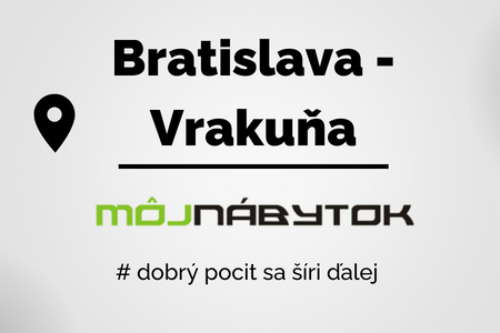 Nábytok Bratislava Vrakuňa