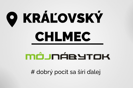 Nábytok Kráľovský Chlmec